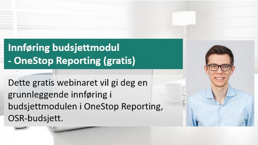 Innføring budsjettmodul i OneStop Reporting (Gratis webinar)