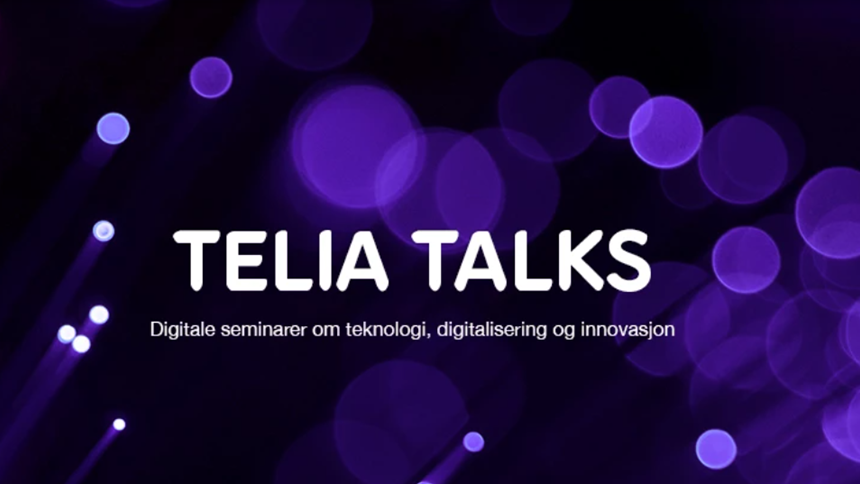 Telia Talks: Webinar